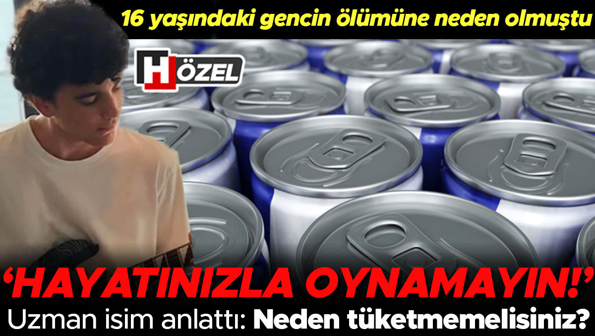 16 yasindaki gencin olumune neden olmustu enerji iceceklerini tuketirken bunlari mutlaka bilmelisiniz 5 soru 5 yanit D3zWchXD.jpg